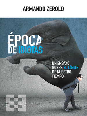 cover image of Época de idiotas